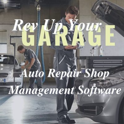 Rev Up Your Garage:Auto Repair Shop Management Software Benifits